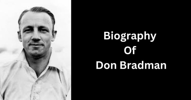 Biography Of Don Bradman